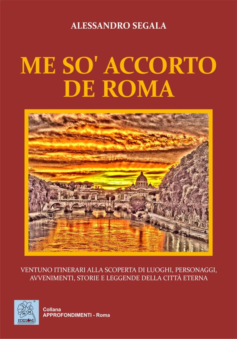 Copertina del libro "Me so' accorto de Roma" edito da MMC Edizioni